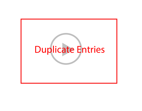 Duplicate Entries